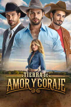 Tierra de Amor y Coraje Capítulo 13