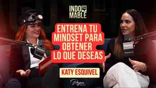 La verdad detrás del éxito en YouTube, con Katy Esquivel