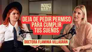 Los pilares para construir la vida de tus sueños, con la Dra. Flaminia Villagrán