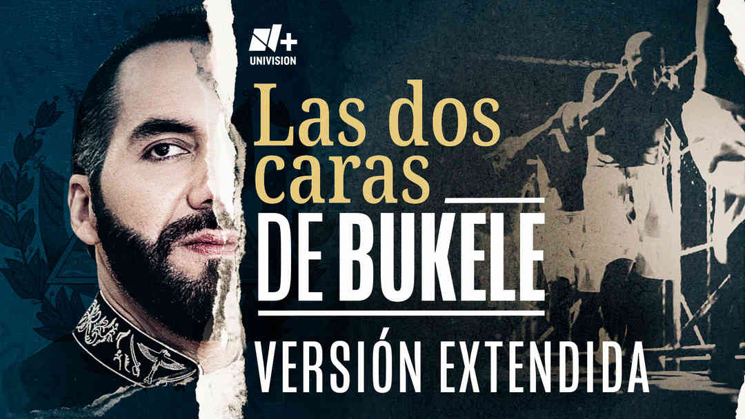 Las dos caras de Bukele | ViX