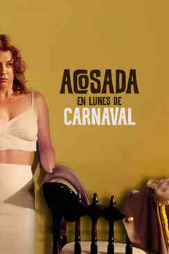 Acosada en lunes de carnaval