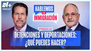 Hablemos de Inmigración: Detenciones y deportaciones: ¿qué puedes hacer?