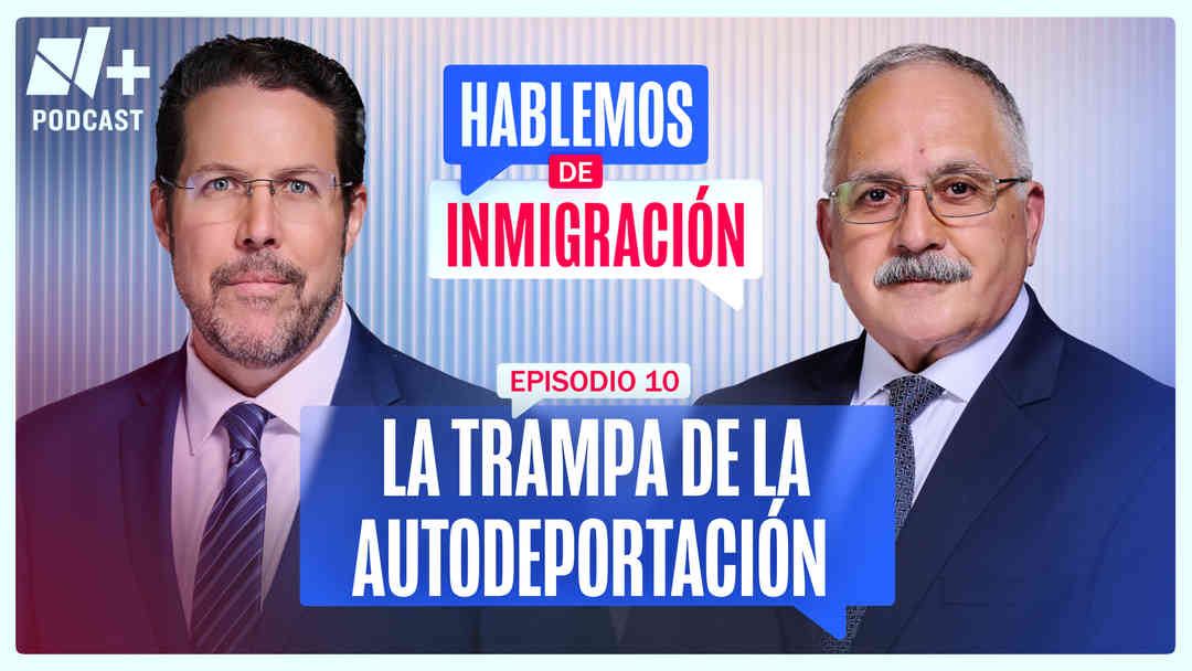 Hablemos de Inmigración: Deportaciones, detenciones y Green Cards: Los riesgos que enfrentan los inmigrantes | ViX