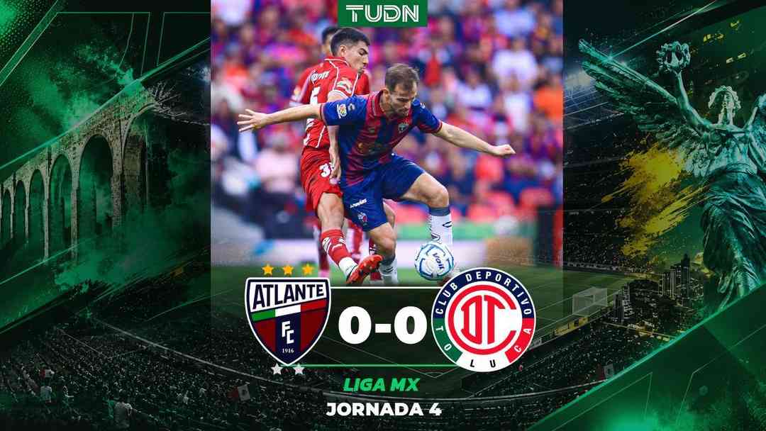 Atlante vs. Toluca - 15 de agosto | ViX