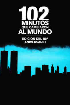 102 minutos que cambiaron al mundo: Edición del 15.º aniversario