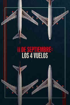 11 de septiembre: Los 4 vuelos